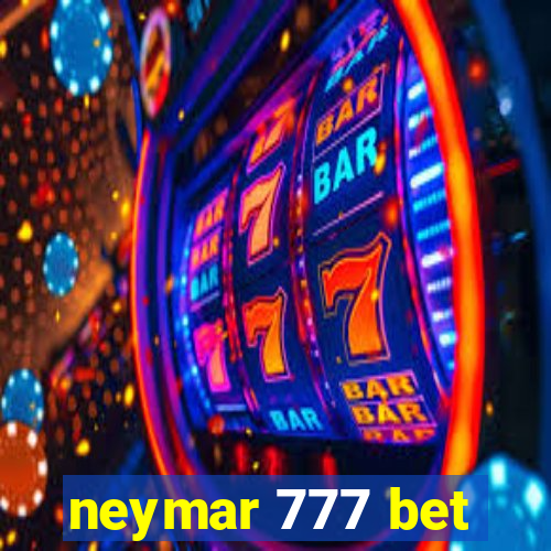 neymar 777 bet